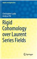 Rigid Cohomology Over Laurent Series Fields