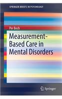 Measurement-Based Care in Mental Disorders