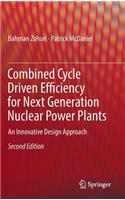 Combined Cycle Driven Efficiency for Next Generation Nuclear Power Plants