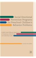 Social-Emotional Prevention Programs for Preschool Children's Behavior Problems