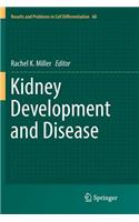 Kidney Development and Disease