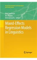 Mixed-Effects Regression Models in Linguistics