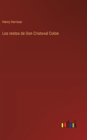 restos de Don Cristoval Colon