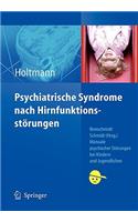 Psychiatrische Syndrome Nach Hirnfunktionsstörungen