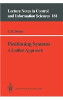 Positioning Systems: A Unified Approach