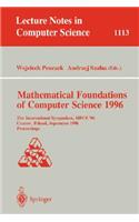 Mathematical Foundations of Computer Science 1996: 21st International Symposium, Mfcs' 96, Crakow, Poland, September 2 - 6, 1996. Proceedings