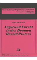 Angst Und Furcht in Den Dramen Harold Pinters: (51 Neue Studien Zur Anglistik Und Amerikanistik)