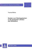 Studien Zum Rachegedanken in Der Deutschen Literatur Des Mittelalters