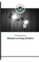 Sinema ve İmaj Üretimi