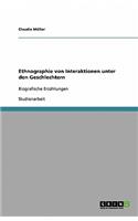 Ethnographie von Interaktionen unter den Geschlechtern