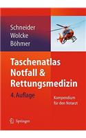 Taschenatlas Notfall & Rettungsmedizin