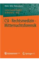 Csi - Rechtsmedizin - Mitternachtsforensik