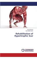 Rehabilitation of Hypertrophic Scar