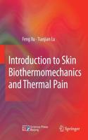 Introduction to Skin Biothermomechanics and Thermal Pain