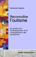 Reconnaître l'autisme