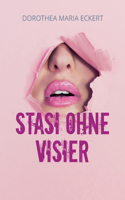Stasi ohne Visier