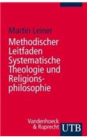 Methodischer Leitfaden Systematische Theologie Und Religionsphilosophie