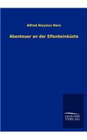 Abenteuer an der Elfenbeinküste: (German)