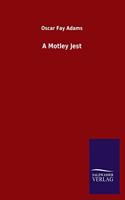 Motley Jest