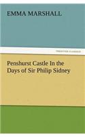 Penshurst Castle In the Days of Sir Philip Sidney: (English)