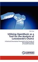 Utilizing Openmusic as a Tool for the Analysis of Lutoslawski's Chain2