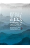Eine Reise in Die Berge Und ANS Wasser