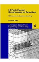 3D Finite Element Berechnungen Im Tunnelbau