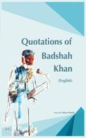 Quotations of Badshah Khan