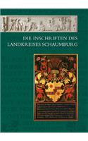 Die Inschriften Des Landkreises Schaumburg