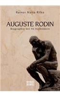 Auguste Rodin: Biographie mit 96 Vollbildern