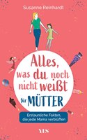 Alles, was du noch nicht weiÃŸt - fur Mutter