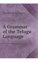 A Grammar of the Telugu Language