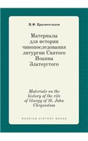 Materials on the History of the Rite of Liturgy of St. John Chrysostom