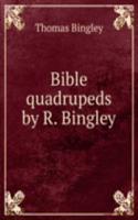 Bible quadrupeds by R. Bingley.