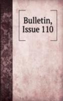 Bulletin, Issue 110