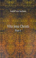Vita Jesu Christi