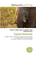 Espce Menace: (French)