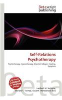 Self-Relations Psychotherapy: (English)