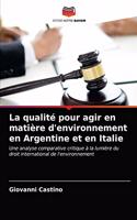 La qualité pour agir en matière d'environnement en Argentine et en Italie