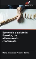 Economia e salute in Ecuador, un allineamento confermato