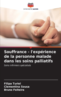 Souffrance - l'expérience de la personne malade dans les soins palliatifs