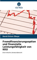 Fremdfinanzierungsoption und finanzielle Leistungsfähigkeit von KKU