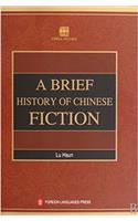 A Brief History of Chinese Fiction