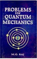 Problems in Quantum Mechanics