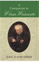 A Companion To William Wordsworth ( Vol. 1 )