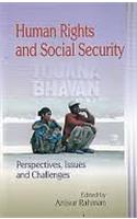 Human Rights and Social Security: Perspectives Issues and Challenges