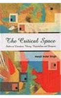 The Critical Space: Studies in Literature, Theory, Nationalism and Diaspora