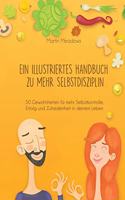 illustriertes Handbuch zu mehr Selbstdisziplin