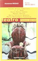 Teatro. Piezas breves: Alumnos RESAD. Curso 2010/2011