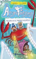 Los Atrapafantasmas, 6. Peligro en el parque acuatico